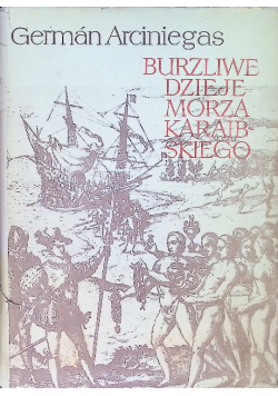 Burzliwe Dzieje Morza Karaibskiego