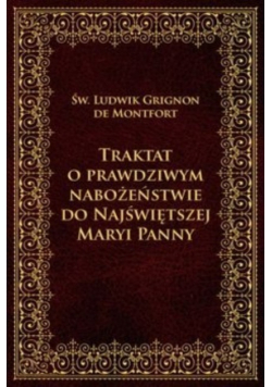 Traktat o prawdziwym nabożeństwie do NMP