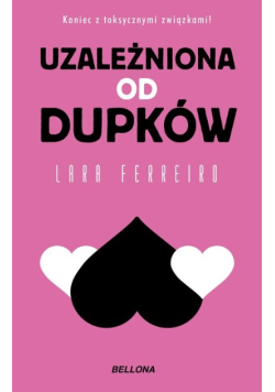 Uzależniona od dupków