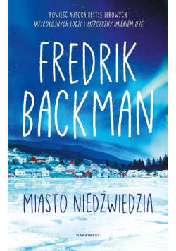 Miasto Niedźwiedzia Tom 1