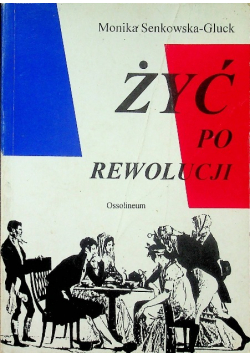 Żyć po rewolucji