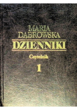 Dąbrowska Dzienniki Tom 1
