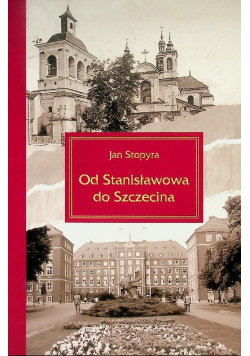 Od Stanisławca do Szczecina