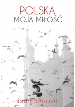 Polska moja miłość