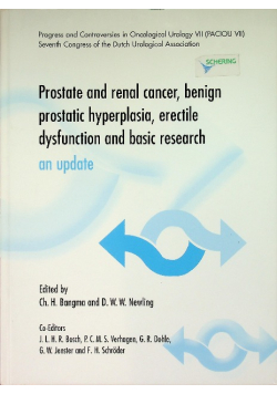 Prostate and renal cancer benign prostatic hyperplasia