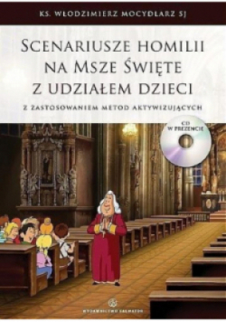 Scenariusze homilii na Msze święte z udziałem dzieci