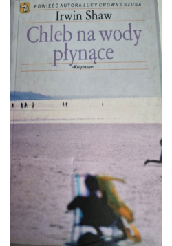 Chleb na wody płynące