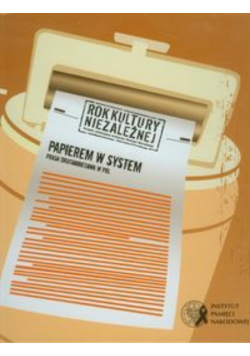 Rok kultury niezależnej papierem w system