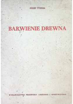 Barwienie drewna