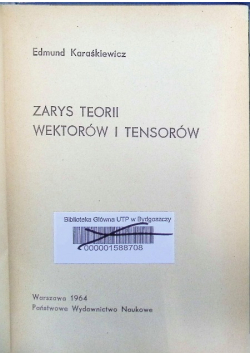 Zarys teorii wektorów i tensorów
