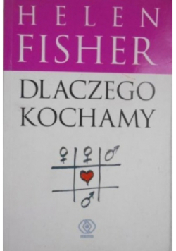 Dlaczego kochamy