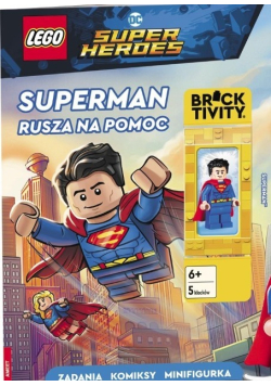 Lego DC Super Heroes. Superman rusza na pomoc