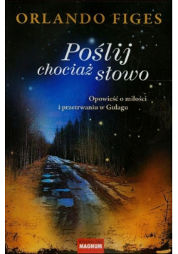 Poślij chociaż słowo