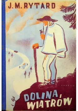Dolina wiatrów 1937 r.