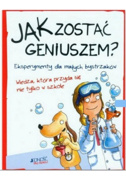 Jak zostać geniuszem?