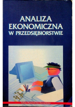 Analiza ekonomiczna w przedsiębiorstwie