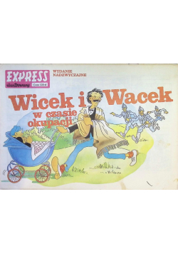 Wicek i Wacek w czasie okupacji