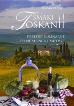 Smaki Toskanii