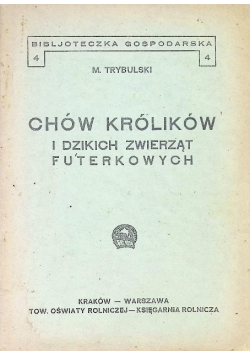 Chów królików i dzikich zwierząt futerkowych 1948 r.