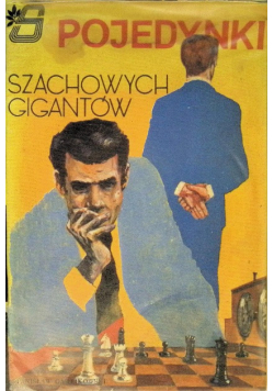 Pojedynki szachowych gigantów