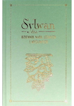 Dziennik nauk leśnych i myśliwych Sylwan