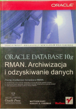 Oracle Database 10g RMAN Archiwizacja i odzyskiwanie danych