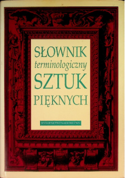 Słownik terminologiczny sztuk pięknych