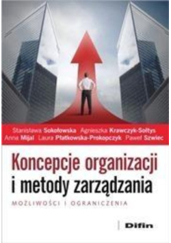 Koncepcje organizacji i metody zarządzania