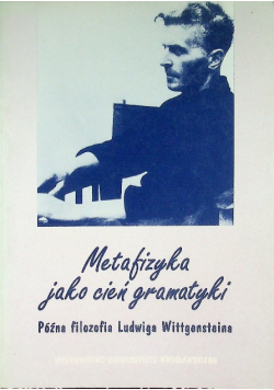 Metafizyka jako cień gramatyki