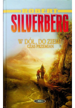 W dół do ziemi Czas przemian