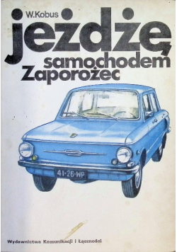Jeżdżę samochodem Zaporożec