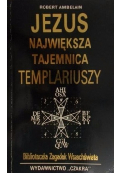 Jezus Największa tajemnica Templariuszy