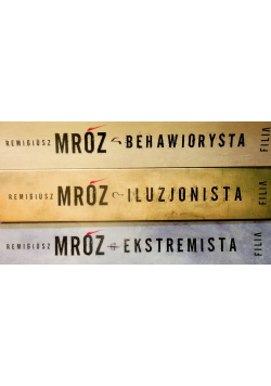 Behawiorysta / Iluzjonista / Ekstremista