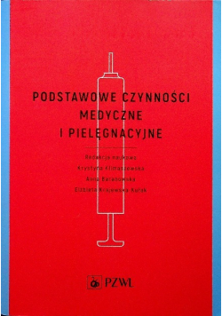 Podstawowe czynności medyczne i pielęgnacyjne
