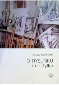 O rysunku i nie tylko