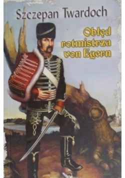 Obłęd rotmistrza von Egern