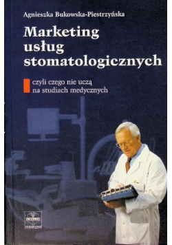 Marketing usług stomatologicznych