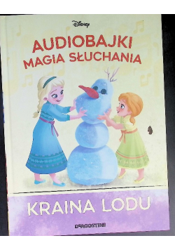 Audiobajki magia słuchania Kraina Lodu