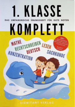 1. Klasse Komplett - Das umfangreiche Ubungsheft fur gute Noten