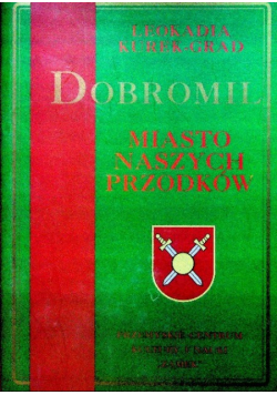 Dobromil Miasto naszych przodków