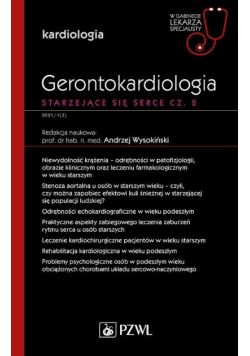 Gerontokardiologia Starzejące się serce Część 2