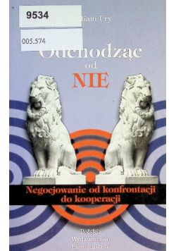 Odchodząc od Nie negocjowanie od konfrontacji do kooperacji