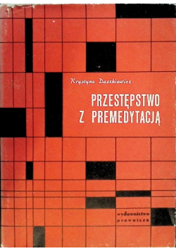 Przestępstwo z premedytacją