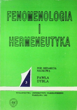 Fenomenologia i hermeneutyka Tom 3