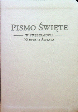 Pismo święte w przekładzie nowego świata