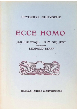 Ecce Homo Jak się staje Kim się jest