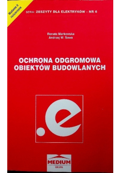 Ochrona odgromowa obiektów budowlanych zeszyt nr 6