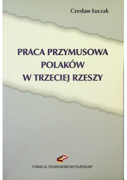 Praca przymusowa Polaków w Trzeciej Rzeszy