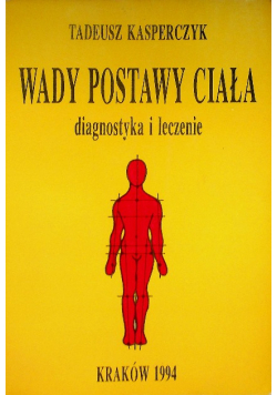 Wady postawy ciała diagnostyka i leczenie