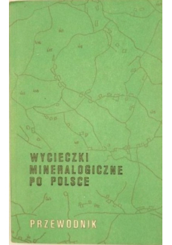 Wycieczki mineralogiczne po Polsce